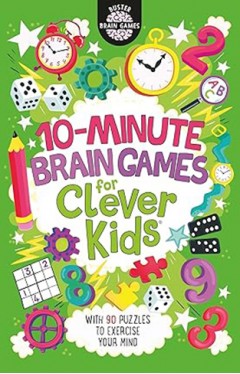 10-Minute Brain Games for Clever Kids® P